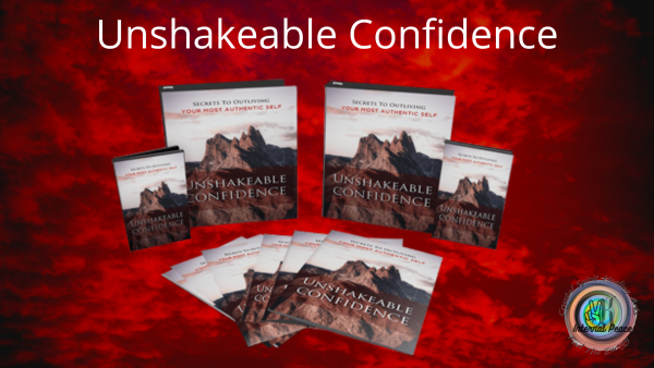 Unshakeable Confidence