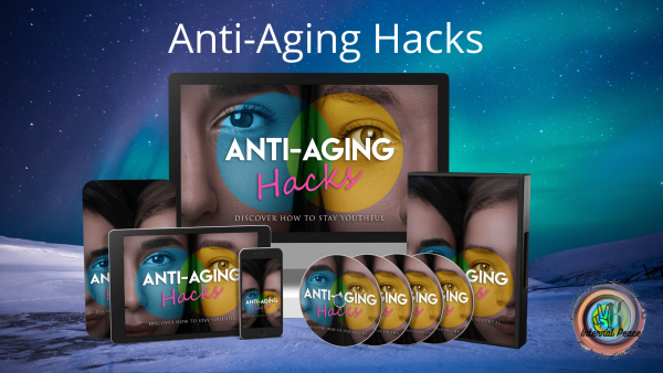 Anti-Aging Hacks