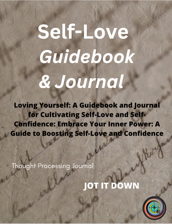 Loving Myself: A Guidebook and Journal for Cultivating Self-Love and Self-Confidence: Embrace Your Inner Power: A Guide to Boosting Self-Love and Confidence